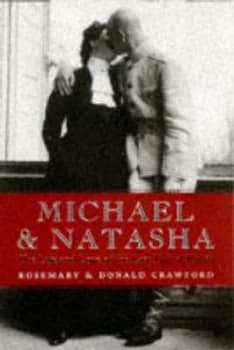 Michael and Natasha by Donald Crawford Hardback