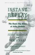 instant replay the green bay diary of jerry kramer