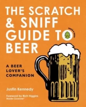 The scratch and sniff guide to beer by Justin Kennedy