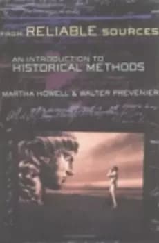 From reliable sources by Martha C. Howell