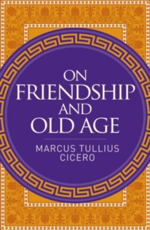 On Friendship and Old Age Paperback / softback