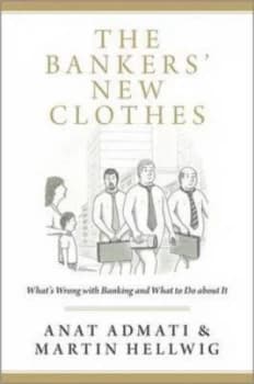 The Bankers New Clothes by Anat Admati Hardback
