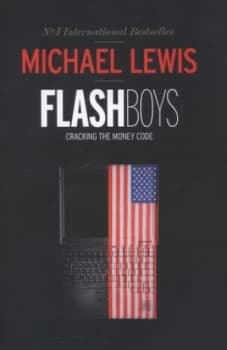 Flash Boys by Michael Lewis Hardback