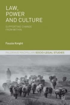Law Power and Culture by Fauzia Knight Hardback