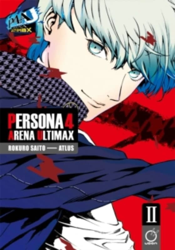 Persona 4 Arena Ultimax Volume 2 : Volume 2 Paperback / softback