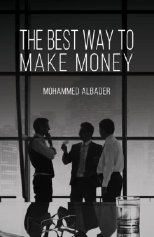 The Best Way to Make Money Paperback / softback