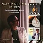 Narada Michael Walden - Dance of Life/Victory/Confidence (Music CD)