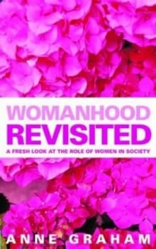 Womanhood Revisited by Anne Graham Lotz Book