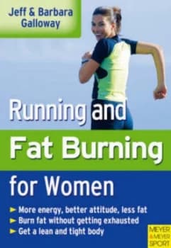 Running and Fat Burning For Her by Jeff Galloway and Barbara Galloway Paperback