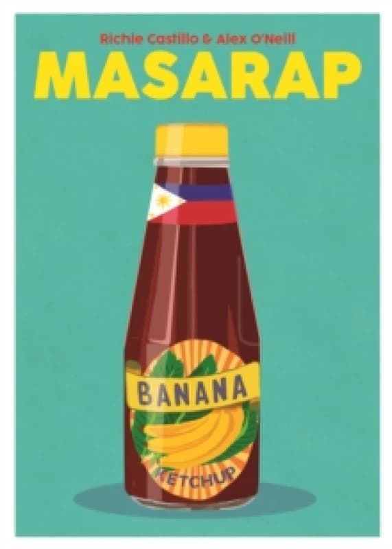 Masarap : An Introduction to Filipino Food Hardback