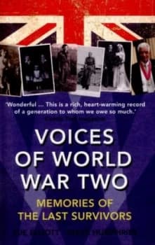 Voices of World War Two by Sue Elliott Book