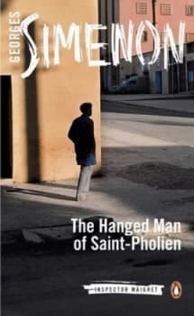The Hanged Man of Saint-Pholien by Georges Simenon Book