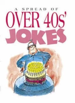 A Spread of Over 40s Jokes by Elizabeth Cotton and Bill Stott Book