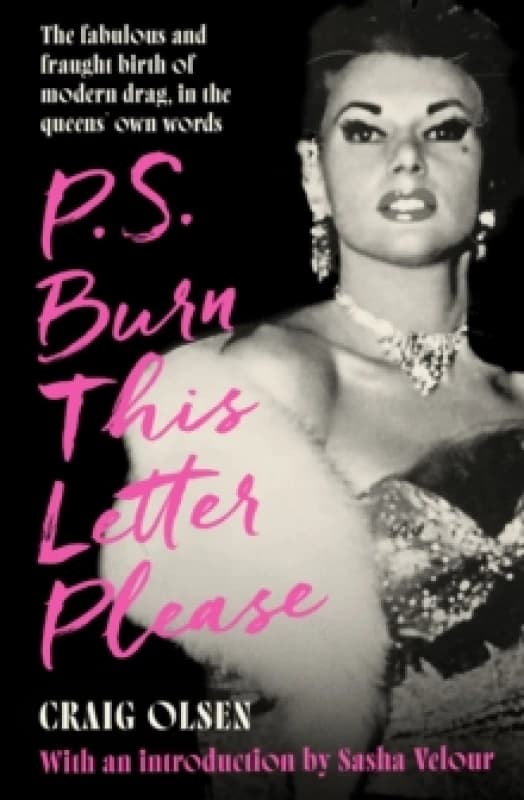 P.S. Burn This Letter Please. Hardback. By Craig Olsen Books