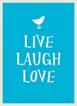 Live Laugh Love by Sarah Viner Hardback
