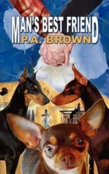 Mans Best Friend by P.A Brown Paperback