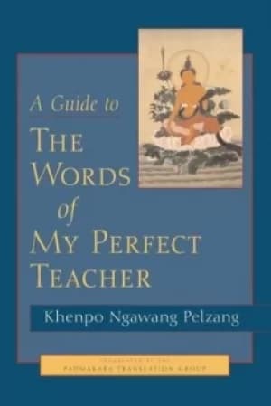 A guide to the words of my perfect teacher by Nag-dban-dpal-bzan