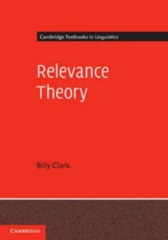 Relevance Theory by Billy Clark Book