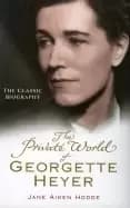 private world of georgette heyer