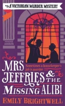 Mrs Jeffries and the Missing Alibi by Emily Brightwell Paperback