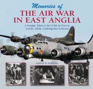 The Air War in East Anglia Book