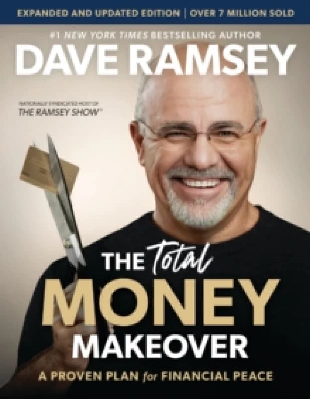 The Total Money Makeover Updated and Expanded : A Proven Plan for Financial Peace Hardback