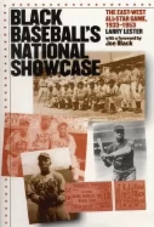 black baseballs national showcase the east west all star game 1933 1953