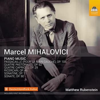 Matthew Rubenstein - Marcel Mihalovici: Piano Music CD