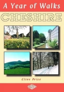 A Year of Walks in Cheshire by Clive Price Book