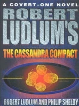 Robert Ludlums the Cassandra Compact by Robert Ludlum Paperback