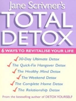 Jane Scrivners Total Detox by Jane Scrivner Paperback