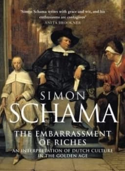 The Embarrassment of Riches by Simon Schama Paperback