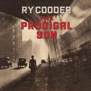 Ry Cooder - The Prodigal Son CD