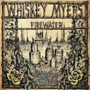 Whiskey Myers - Firewater CD Album - Used