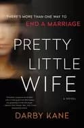 pretty little wife a novel