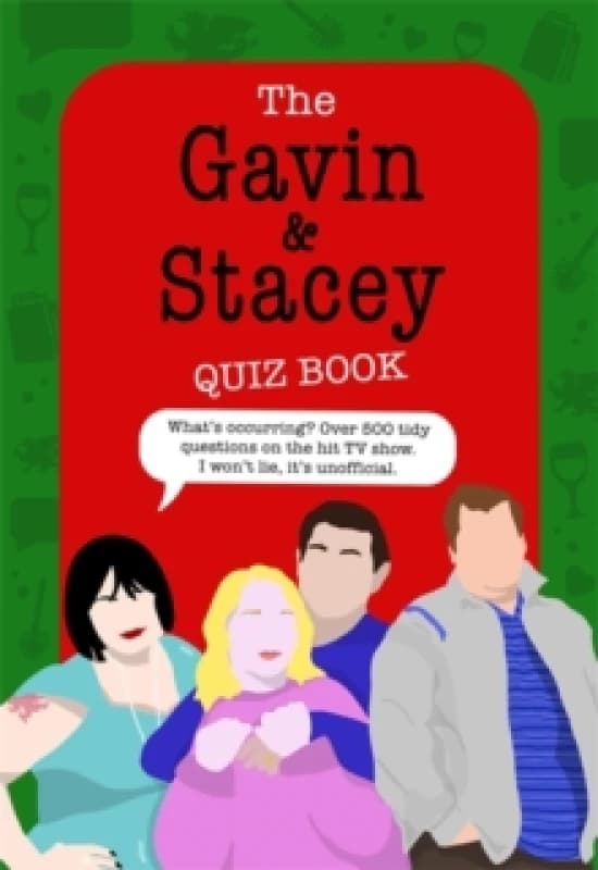The Gavin and Stacey Quiz Book : The lush Christmas gift Hardback