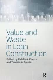 Value and Waste in Lean Construction