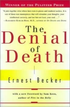 The Denial of Death by Ernest Becker Paperback