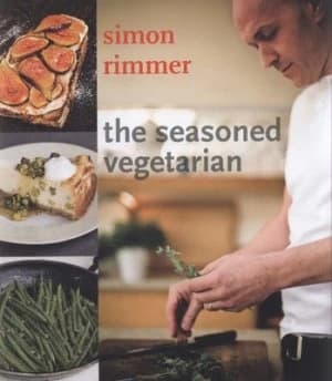 The Seasoned Vegetarian by Simon Rimmer Hardback