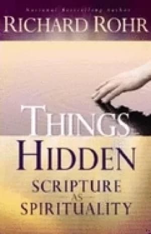 things hidden scripture as spirituality
