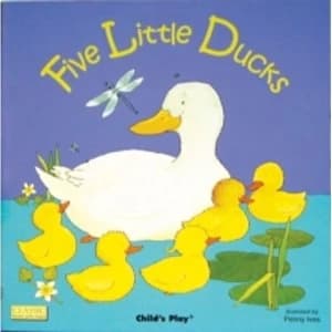Five Little Ducks by Child's Play International Ltd (Board book, 2002)