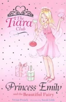 Princess Emily and the Beautiful Fairy by Vivian French Paperback