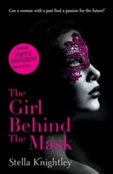 The Girl behind the Mask by Stella Knightley Book