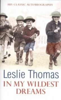In My Wildest Dreams by Leslie Thomas Book