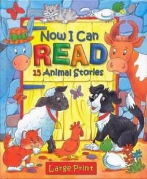 Now I Can Read 15 Animal Stories. 15 Animal Stories. Hardback