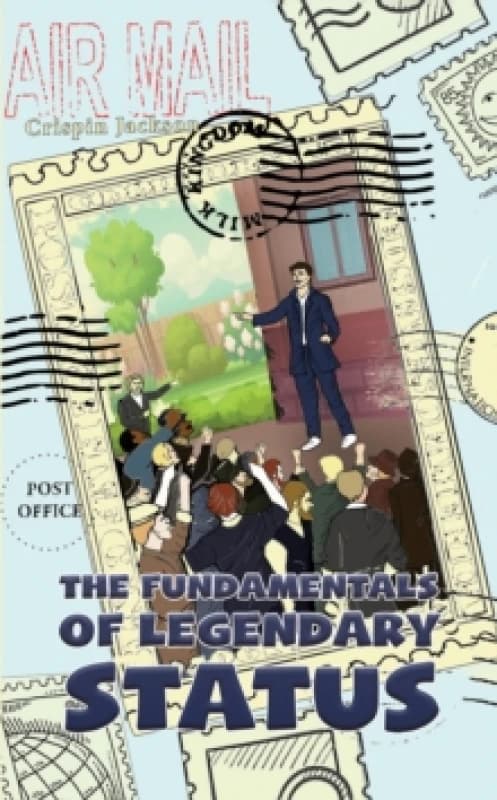 The Fundamentals of Legendary Status Hardback