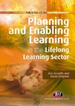 Planning and Enabling Learning in the Lifelong Learning Sector by Ann Gravells Paperback
