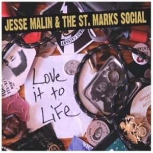 Love It To Life - Jesse Malin & St Marks Social CD