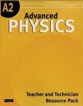 Salters Horners Advanced Physics. A2 by Null Null Univ York Sci Ed Grp Book