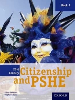 21st Century Citizenship and Pshe Book 1 by Eileen Osborne Book